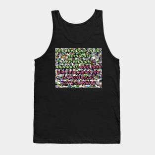 I Timothy 1:14 NKJV Tank Top